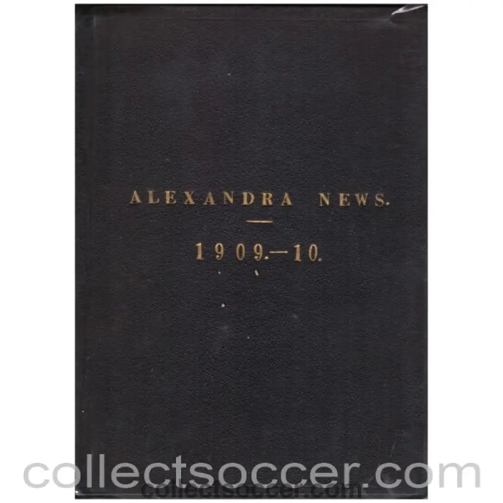 1909 - 1910 Crewe Alexandra Bound Volume 30 Official Programmes - Collect Soccer