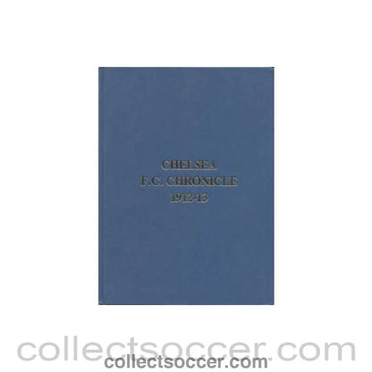 1912 - Chelsea Chronicle 1912 - 1913 Official Programmes ofChelsea F.C. Limited Facsimile Edition - Collect Soccer