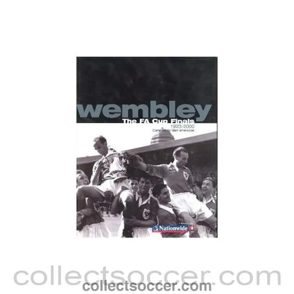 1923 - Wembley - The F.A. Cup Finals 1923-2000 book 2003 - Collect Soccer
