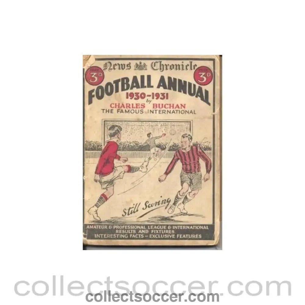 1930 - Football Annual 1930-1931 published by News Chronicle - Collect Soccer