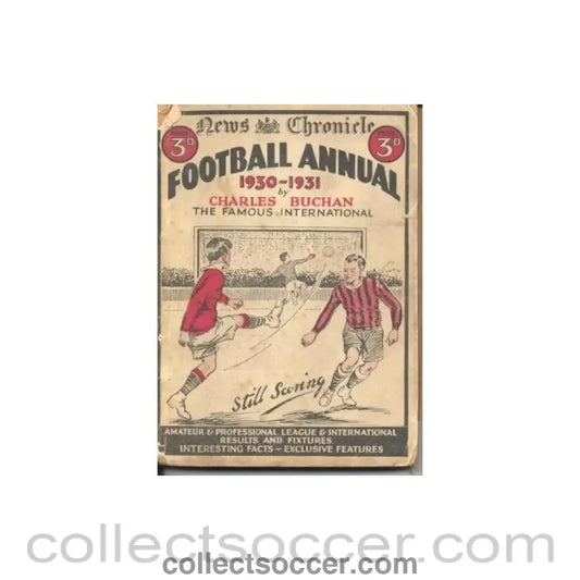 1930 - Football Annual 1930-1931 published by News Chronicle