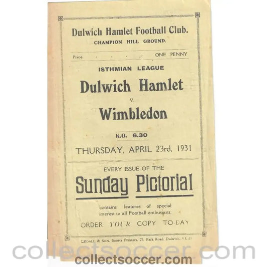1931 - Dulwich Hamlet v Wimbledon 23/4/1931 - Collect Soccer