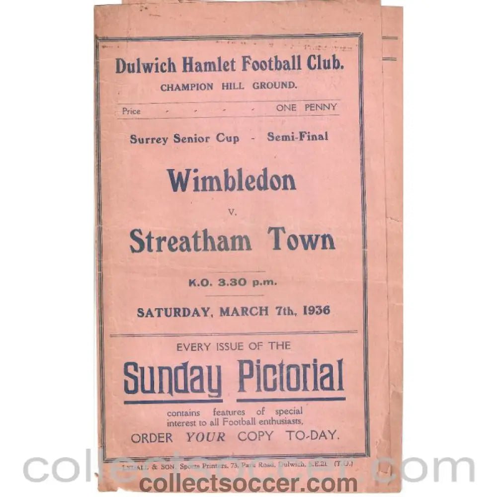 1936 - Wimbledon v Streatham Town SSC Semi Final at Dulwich 7/3/1936 - Collect Soccer