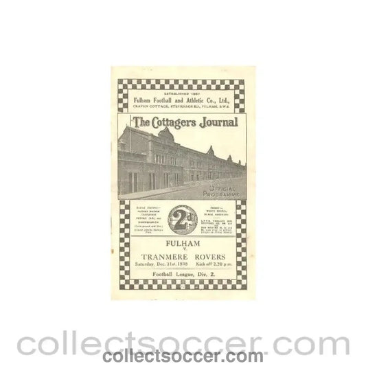 1938 - Fulham v Tranmere Rovers official programme 31/12/1938 - Collect Soccer