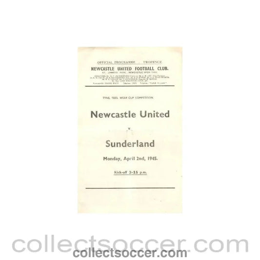 1945 - Newcastle United v Sunderland official programme 02/04/1945 - Collect Soccer