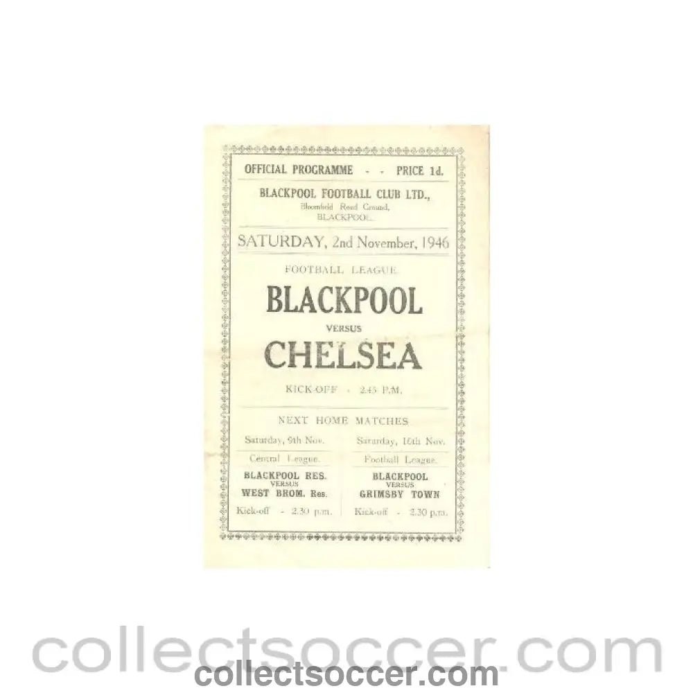 1946 - Blackpool vChelsea official programme 02/11/1946 - Collect Soccer