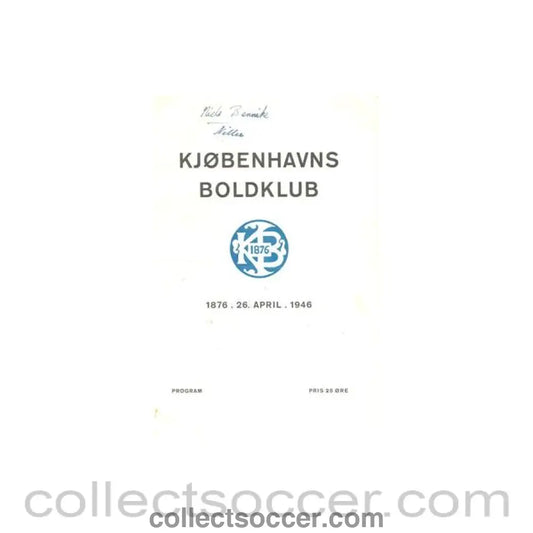 1946 - Copenhagen vChelsea official programme 26/04/1946 Friendly Match in connection with the 70th anniversary of Copenhagen F.C. - Collect Soccer