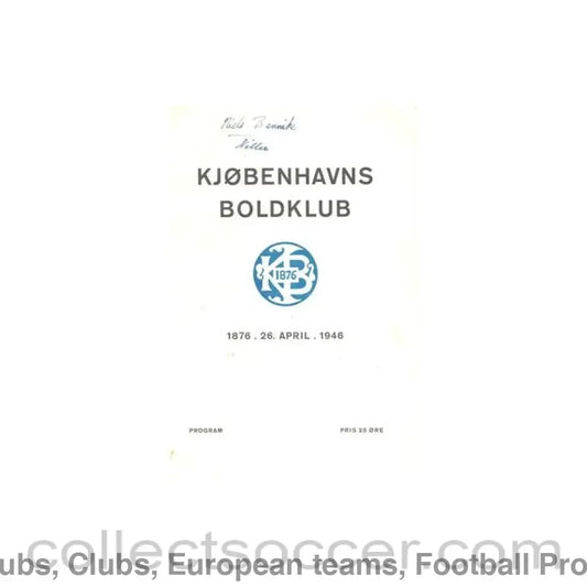 1946 - Copenhagen vChelsea official programme 26/04/1946 Friendly Match in connection with the 70th anniversary of