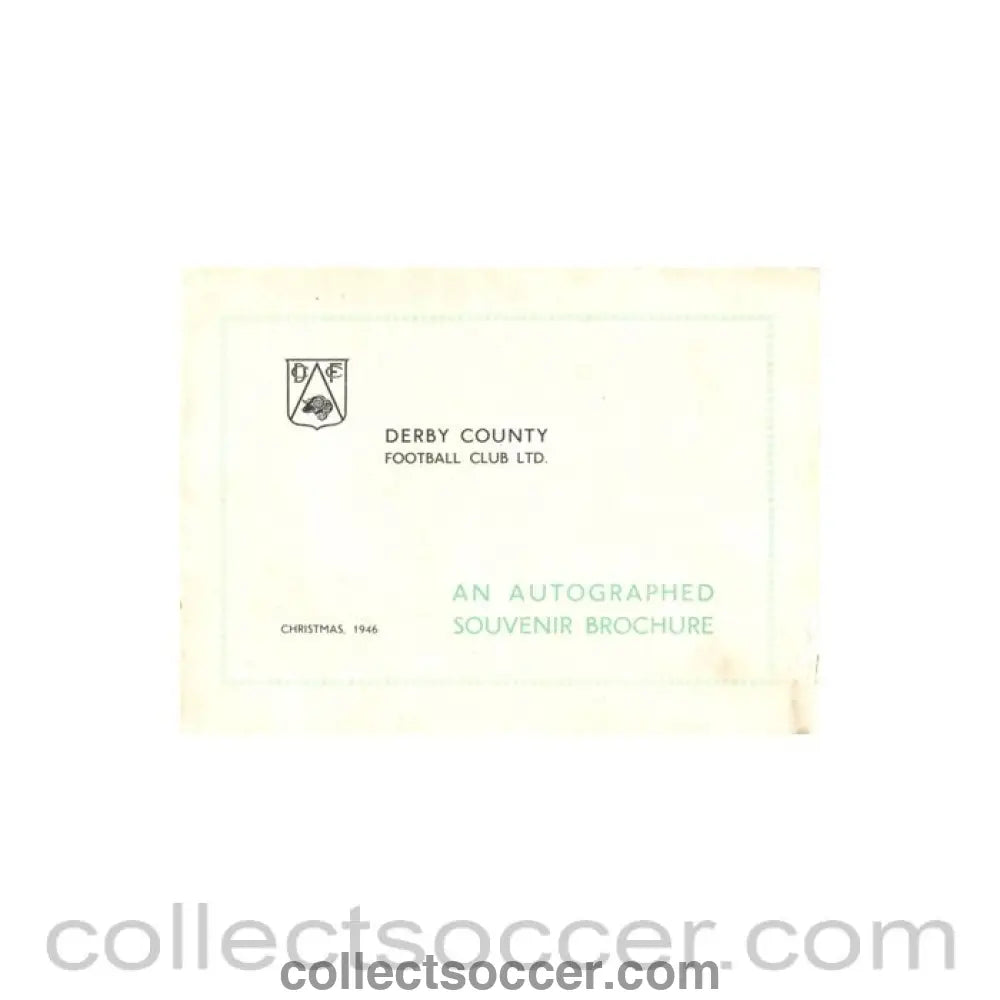 1946 - Derby County - an autographed souvenir brochure Christmas 1946 very rare