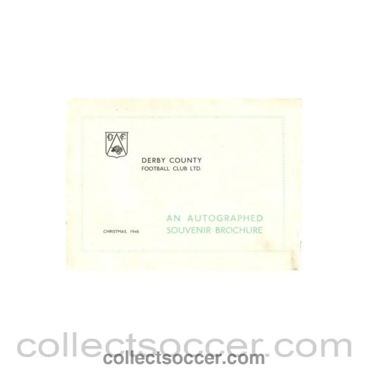 1946 - Derby County - an autographed souvenir brochure Christmas 1946 very rare