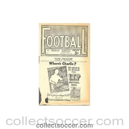 1946 - Football - The Fans’ Magazine Published Fortnightly - 23/11/1946