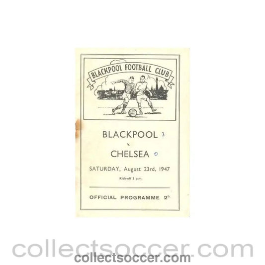 1947 - Blckpool vChelsea official programme 23/08/1947 - Collect Soccer