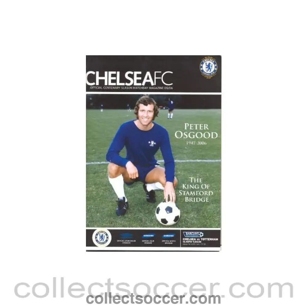 1947 - Chelsea v Tottenham Hotspur official programme 11/03/2006 Peter Osgood Jubilee 1947-2006