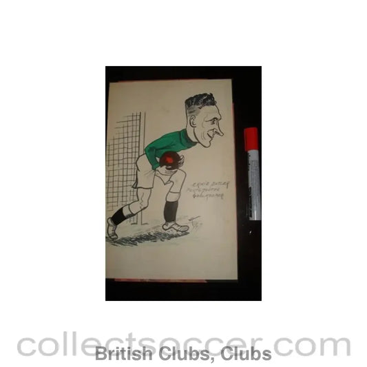1947 - Ernie Butler - Portsmouth’s goalkeeper - Caricature 1947