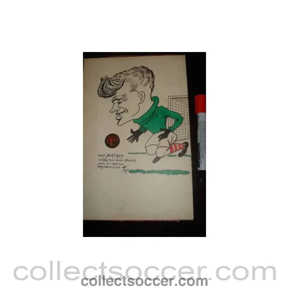 1947 - Sam Bartram - Charlton goalkeeper, seen at Fratton Park, Portsmouth - Caricature 1947 - Collect Soccer