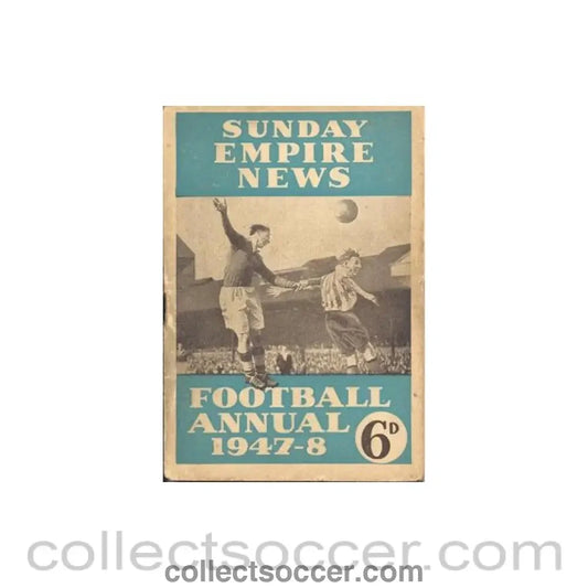 1947 - Sunday Empire News Football Annual 1947-1948
