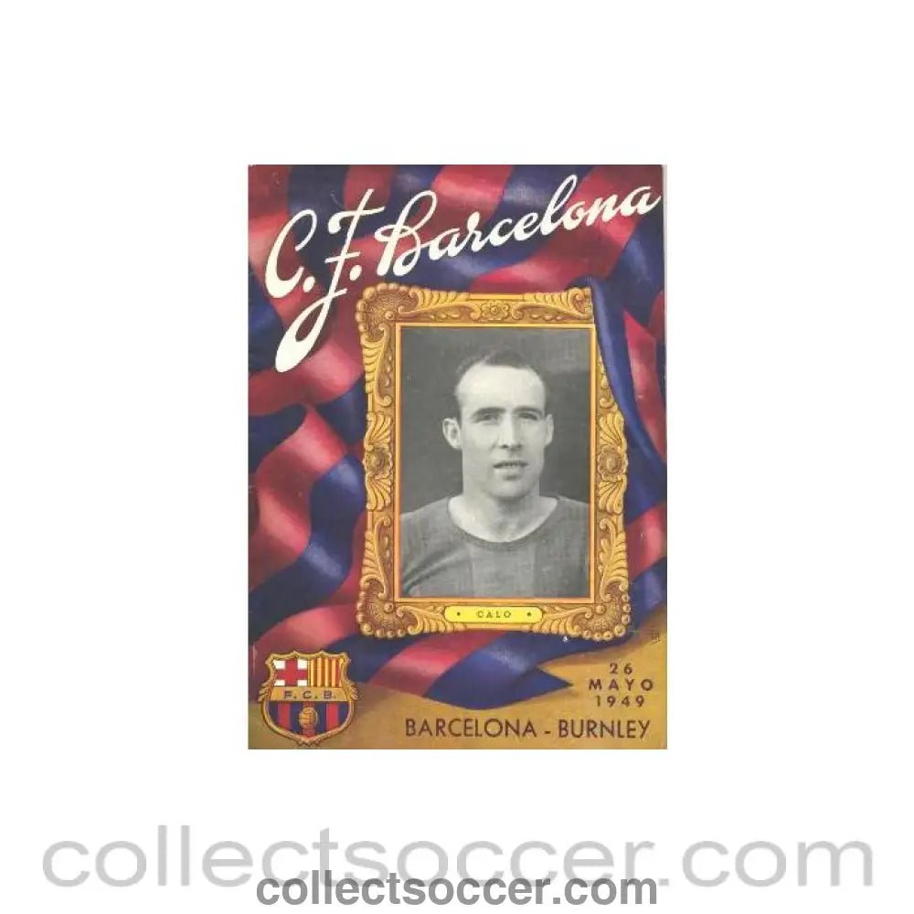 1949 - Barcelona v Burnley official programme 26/05/1949 - Collect Soccer