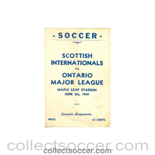 1949 Ontario Major League v Scottish Internationals played in the USA on 08/06/1949 Very Rare! - Collect Soccer