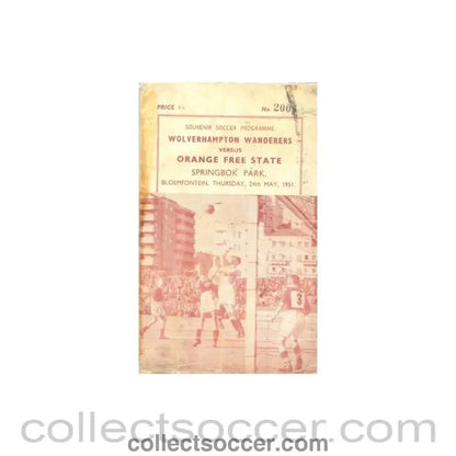 1951 - Orange Free State v Wolverhampton Wanderers official programme 24/05/1951 very rare - Collect Soccer