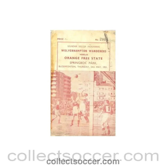 1951 - Orange Free State v Wolverhampton Wanderers official programme 24/05/1951 very rare - Collect Soccer