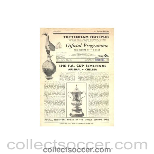 1952 - At Tottenham Hotspur Arsenal vChelsea F.A. Cup Semi Final official programme 05/04/1952