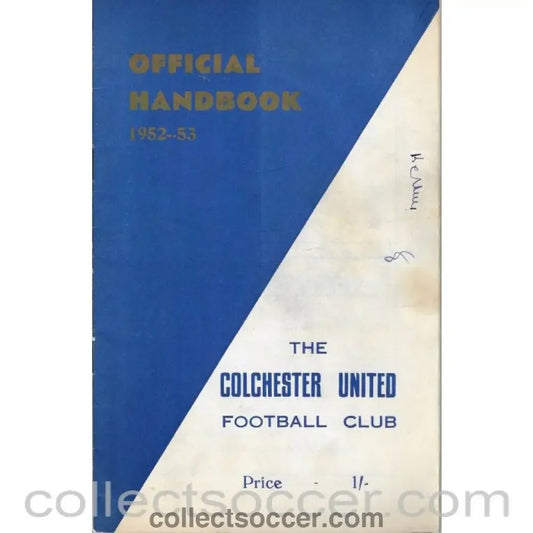 1952 - Colchester United Official Handbook 1952 - 53 - Collect Soccer
