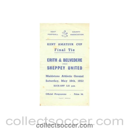 1952 - Erith & Belvedere v Sheppey United official programme 10/05/1952 - Collect Soccer