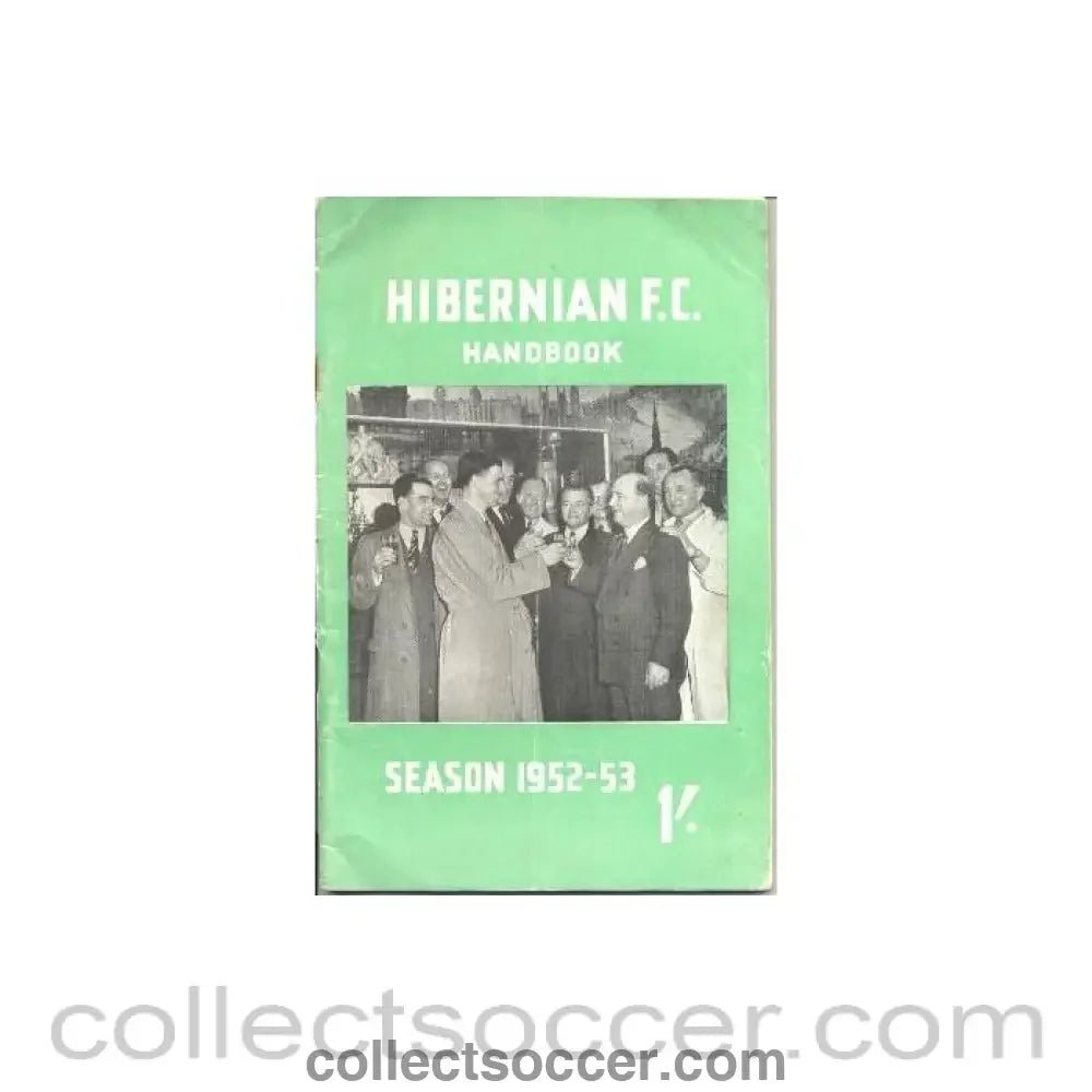 1952 - Hibernian Handbook of season 1952 - 1953 - Collect Soccer