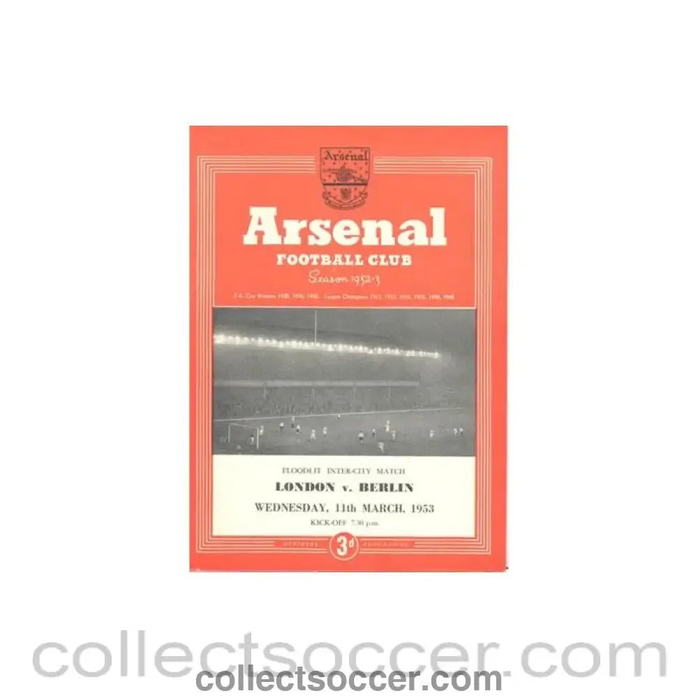 1953 - At Arsenal - London v Berlin official programme 11/03/1953 Floodlit Inter - City Match - Collect Soccer