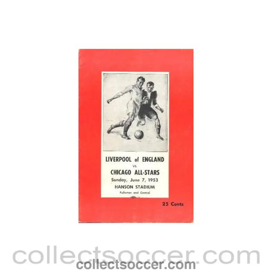 1953 - Chicago All - Stars v Liverpool official programme 07/06/1953, played in the USA - Collect Soccer