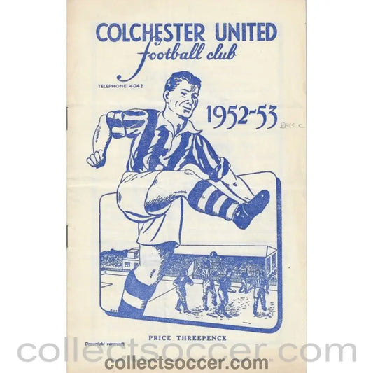 1953 - Colchester United V Northampton Town 25/04/1953 Football Programme - Collect Soccer
