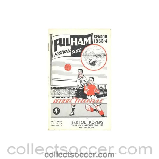 1953 - Fulham v Bristol Rovers official programme 20/08/1953 Football League - Collect Soccer