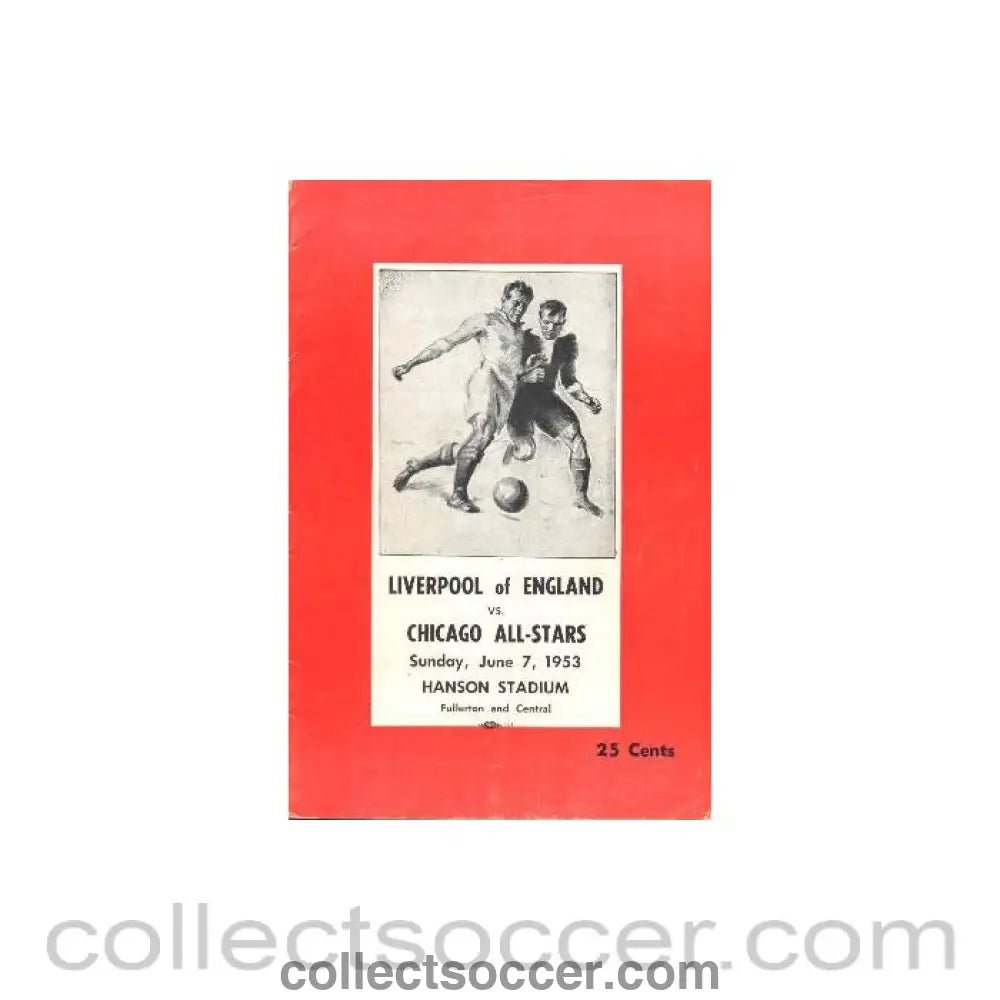 1953 - In the USA - Chicago All - Stars v Liverpool official programme 07/06/1953 - Collect Soccer
