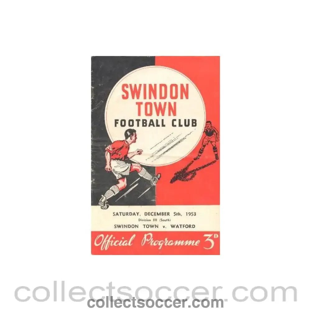 1953 - Swindon Town v Watford official programme 05/12/1953 Football League - Collect Soccer