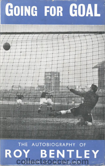 1955 Going For Goal The Autobiography of Roy Bentley