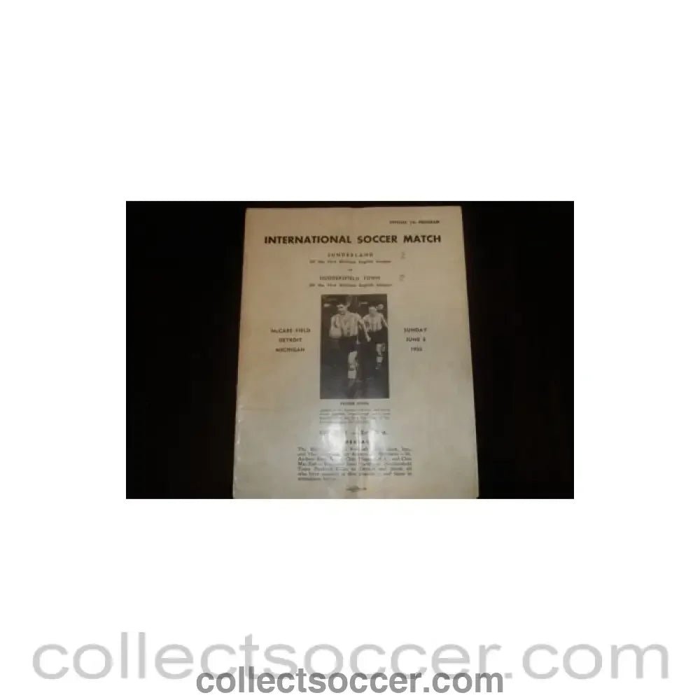 1955 - In Detroit - Sunderland v Huddersfield Town official programme 05/06/1955 - Collect Soccer