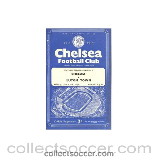 1956 - Chelsea v Luton Town official programme 02/04/1956