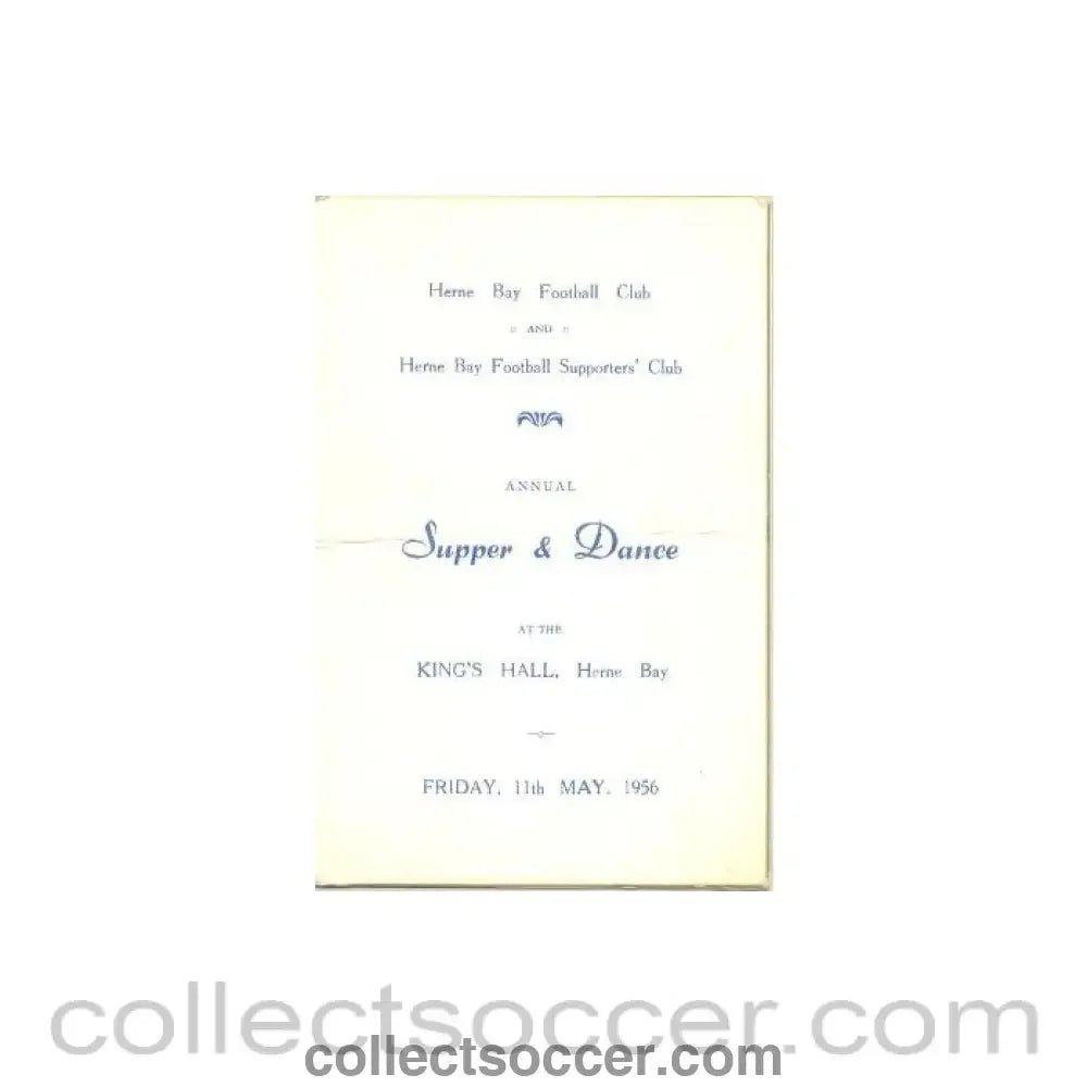 1956 - Herne Bay Football Club and Supporters' Club Annual Supper & Dance menu 11/05/1956 - Collect Soccer