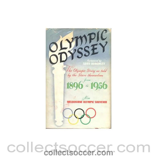 1956 - Olympic Odyssey - The Olympic Story as Told by the Stars Themselves from 1896 to 1956 - Collect Soccer