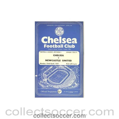 1957 - Chelsea v Newcastle United official programme 22/04/1957 Football League - damaged - Collect Soccer