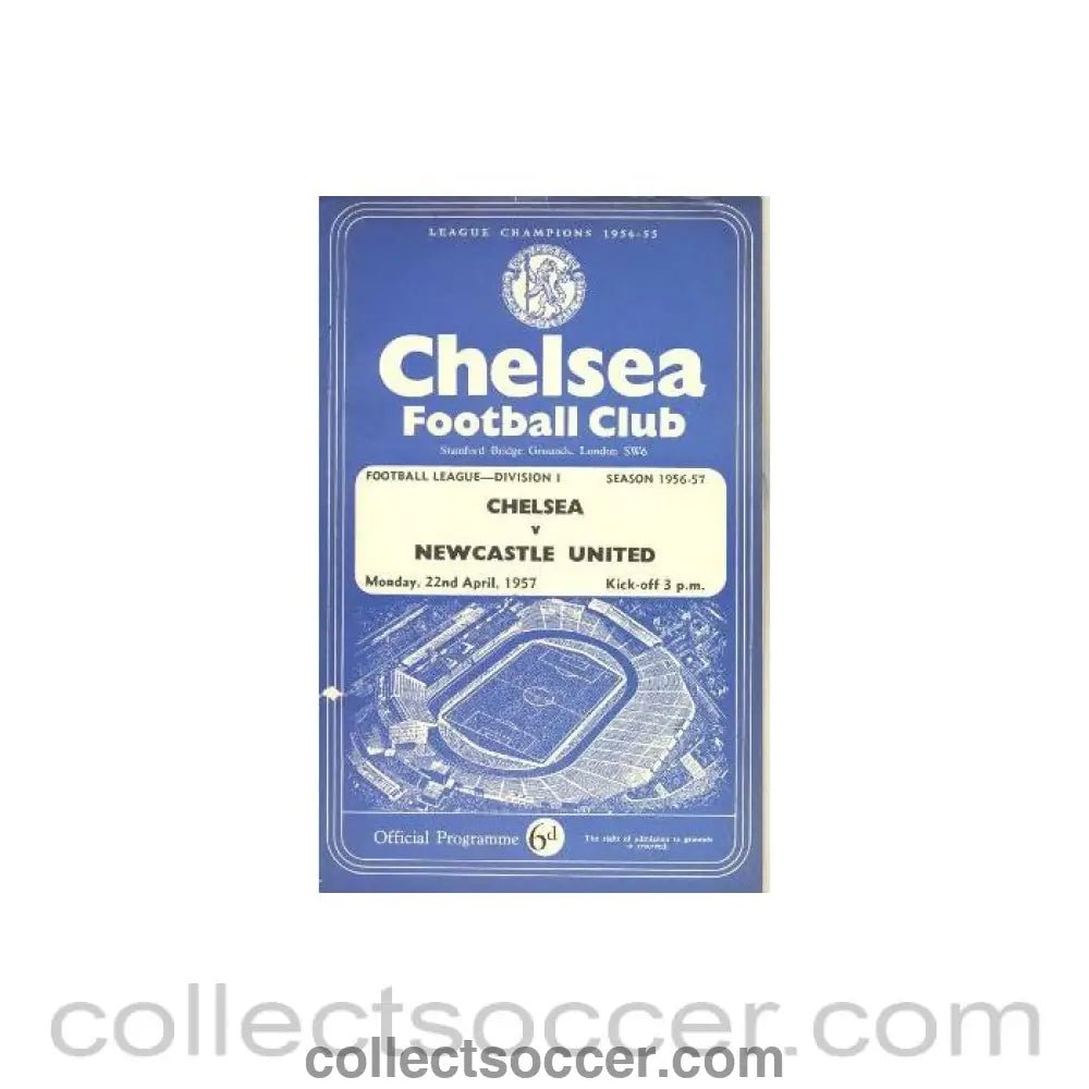1957 - Chelsea v Newcastle United official programme 22/04/1957 Football League - damaged - Collect Soccer