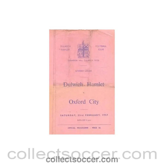 1957 - Dulwich Hamlet v Oxford City official programme 23/02/1957 Isthmian League - Collect Soccer