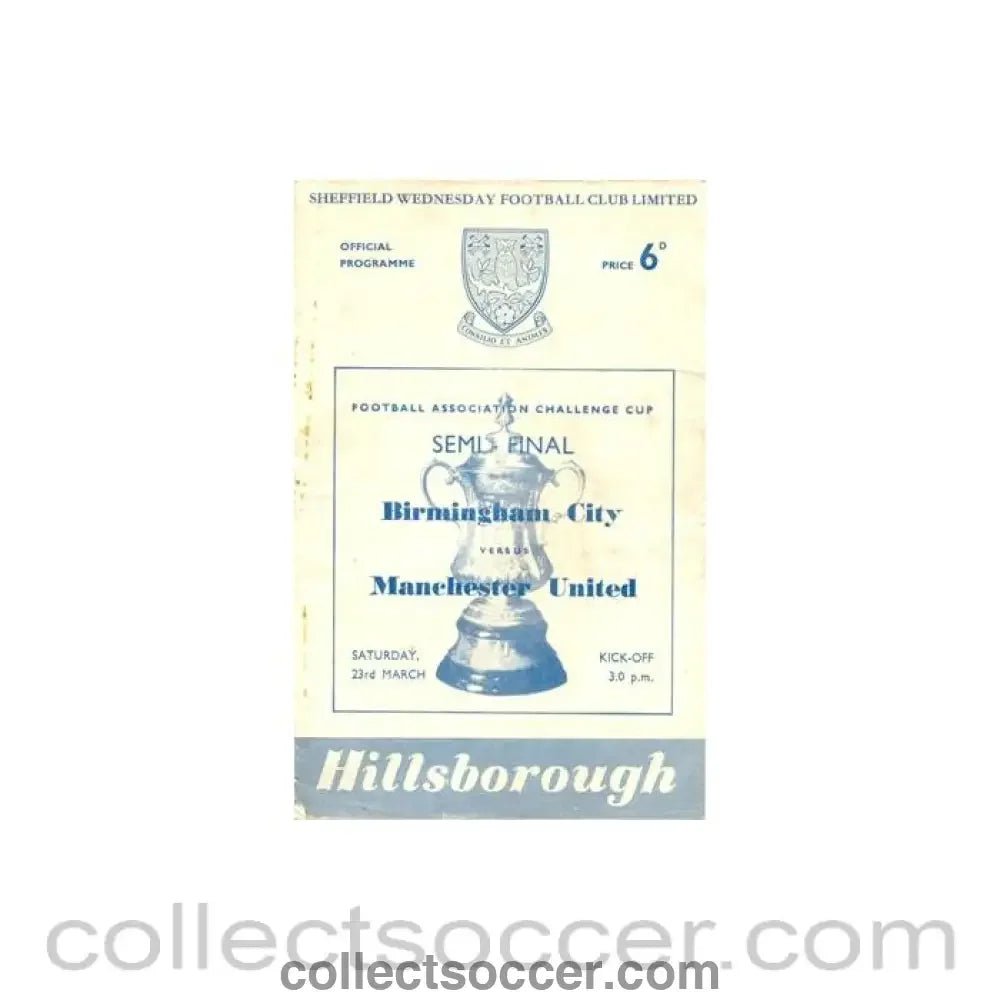 1957 F.A. Cup Semi - Final Birmingham City v Manchester United official programme 23/03/1957 at Sheffield Wednesday - Collect Soccer