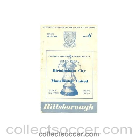 1957 F.A. Cup Semi - Final Birmingham City v Manchester United official programme 23/03/1957 at Sheffield Wednesday - Collect Soccer