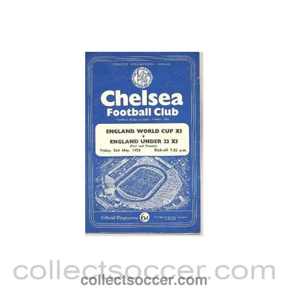 1958 - AtChelsea England World Cup XI v England Under 23 XI official programme 02/05/1958