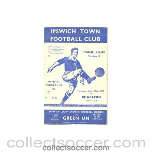 1958 - Ipswich Town v Charlton Athletic official programme 19/04/1958 Football League - Collect Soccer