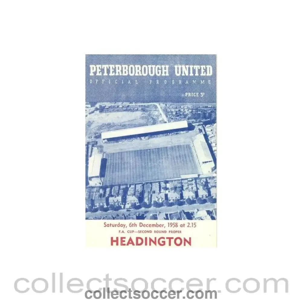 1958 - Peterborough United v Headington official programme 06/12/1958 FA Cup second round Replay - Collect Soccer