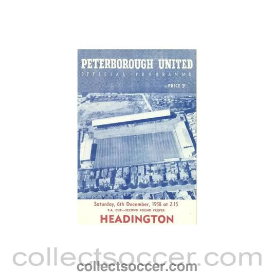 1958 - Peterborough United v Headington official programme 06/12/1958 FA Cup second round Replay - Collect Soccer