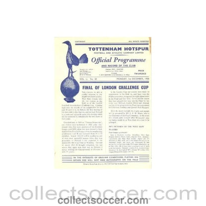 1958 - Tottenham Hotspur v West Ham United official programme 01/12/1958 London Challenge Cup Final - Collect Soccer