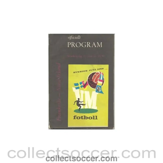 1958 World Cup Programme France v Northern Ireland Programme - Collect Soccer